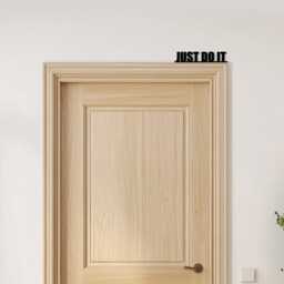 Door Topper Just Do It Quote Various Colours Top Of Decorative Sign - Novelty Wall Decor, Frame Art, Art - thumbnail 3