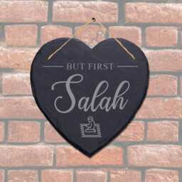 But First Salah Engraved Wall Hanging Islamic Heart Shape Home Slate Plaque Sign