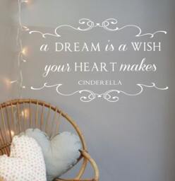 Vinyl Wall Decal -A Dream Is A Wish Your Heart Makes-Bedroom Nursery Girls Room - thumbnail 1