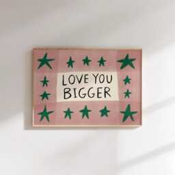 Love You Bigger Unframed Print - Cute Prints Living Room Nursery Art Playroom Posters - thumbnail 2