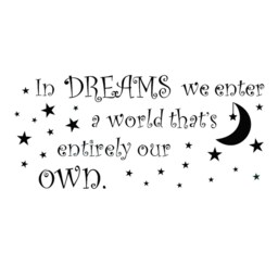 In Dreams We Enter A World That's Entirely Our Own Wall Decal Vinyl Sticker Quote Decals Nursery Art - 177 - thumbnail 3