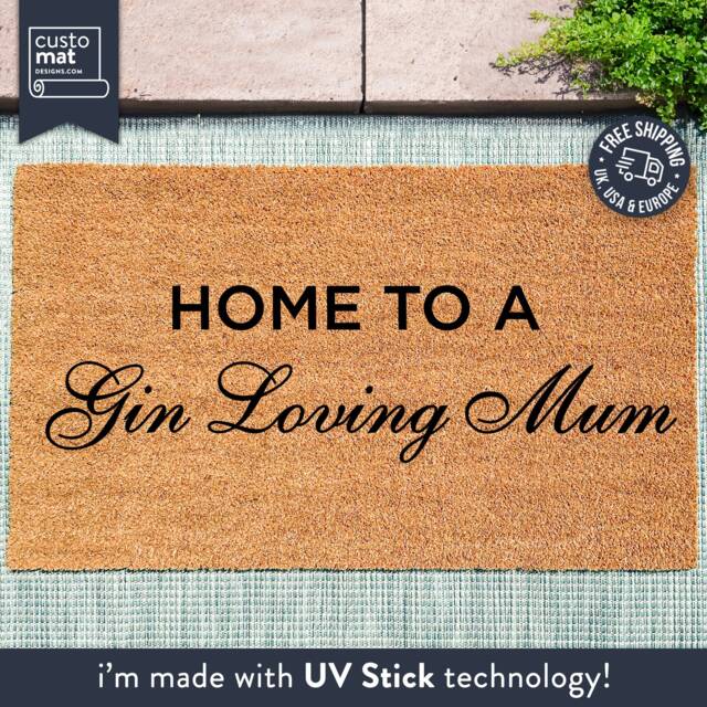 Mother's Day Doormat - Home To A Gin Loving Mum Gift For Her Funny Door Mat Family Rug Love - image 1