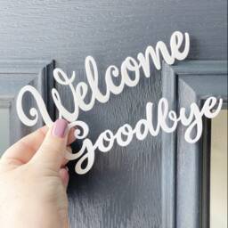 Hello, Goodbye, Welcome 3D Acrylic Front Door Sign & Vine, Letterbox Sign, Outdoor Decoration 3mm - thumbnail 2