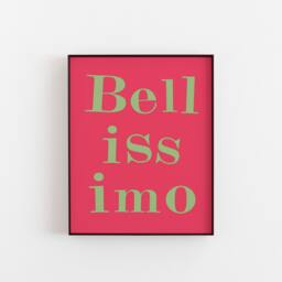 Bellissimo, Italian Print, Beautiful Art, Gifts, Italy Quotes About Life, Popular Sayings, Art From Italy, Colour - thumbnail 1