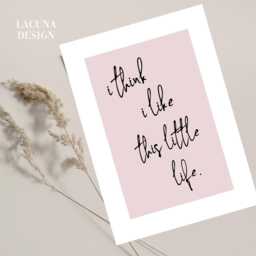Dusky Pink Dressing Room Bedroom Print Quote, I Think I Like This Little Life Wall Art, Modern Loved Poster Decor Happy Home - thumbnail 2