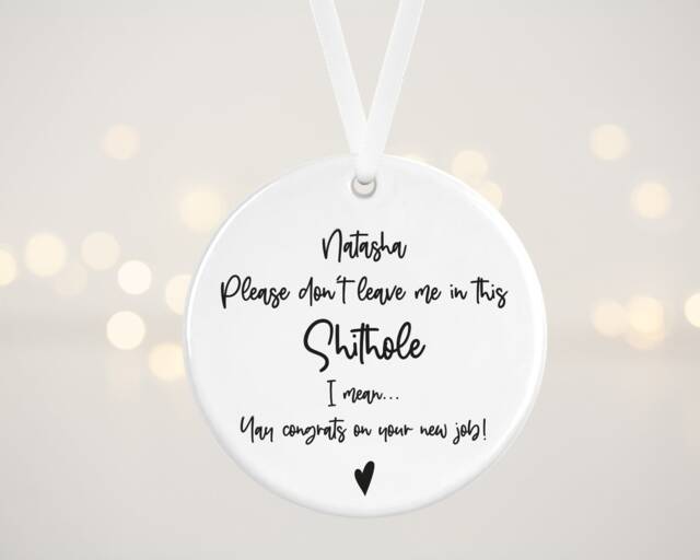 Personalised Leaving Gift - Ceramic Decoration New Job Funny Work Banter