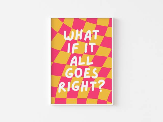 What If It All Goes Right? Funky Checkerboard Print - Retro Poster, Cool Trendy, Hippie Decor, Pink Yellow Dorm 90S Aesthetic - image 1