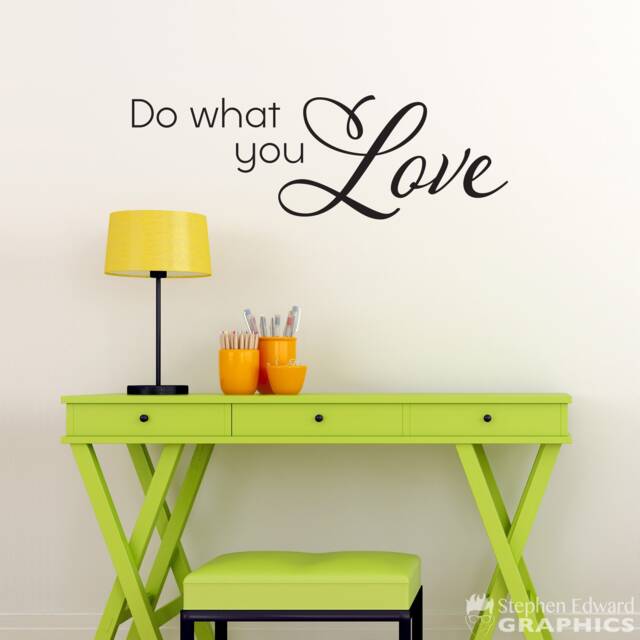 Do What You Love Decal - Office Decor Wall Vinyl - image 1