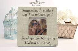 Personalized Matron Of Honor Picture Frame Bridesmaid Thank You Gift - thumbnail 1