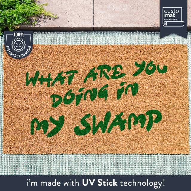 What Are You Doing in My Swamp Shrek Film Green Painted Style Letters - Funny Ogre Bad Grammar Quote Not So Welcome Mat - image 1