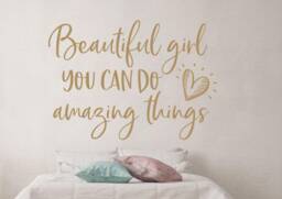 Beautiful Girl You Can Do Amazing Things Decal - Girl Wall Teen Decal - thumbnail 1