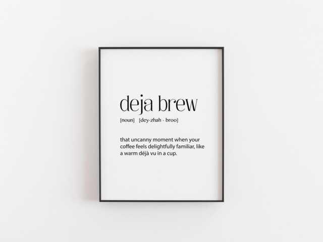 Deja Brew Print - Funny Coffee Pun Wall Art Barista Gift Minimalist Kitchen Decor Home Station - image 1