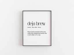 Deja Brew Print - Funny Coffee Pun Wall Art Barista Gift Minimalist Kitchen Decor Home Station - thumbnail 1