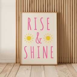 Rise & Shine Pink Wall Art, Cute Sunshine Print, Positive Morning Quote, Kids Room Decor, Above Bed Poster, Happy Poster - thumbnail 1