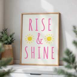Rise & Shine Pink Wall Art, Cute Sunshine Print, Positive Morning Quote, Kids Room Decor, Above Bed Poster, Happy Poster - thumbnail 2