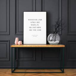 Whatever Our Souls Are Made Of - Romantic Print Wuthering Heights Quote Emily Bronte Wall Art Wedding & Anniversary Gift Unframed - thumbnail 4