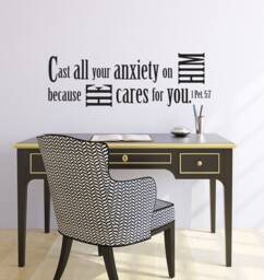 "Vinyl Wall Decal - 1 Peter 57 ""Cast All Your Anxiety On Him Because He Cares For You." - thumbnail 1