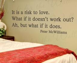 It Is A Risk To Love What Doesnt Work Out If Does Courage Relationship Marriage Wall Quote Sticker Art Vinyl Decal A38 - thumbnail 1