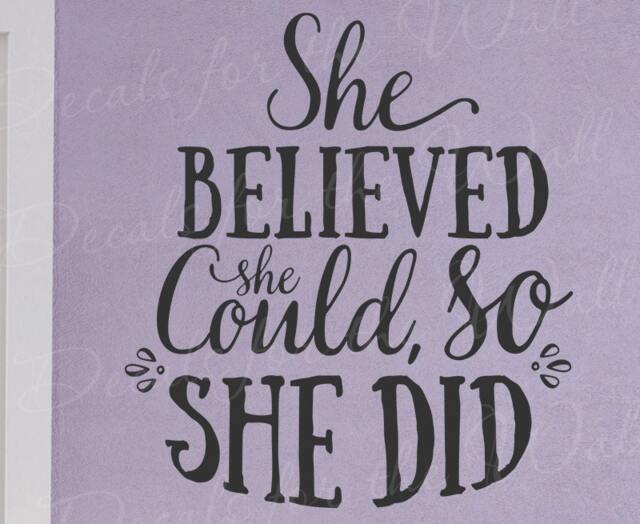She Believed Could So Did - Inspirational Motivational Inspiring Women Girls Decorative Vinyl Wall Decal Lettering Art Decor T41 - image 1