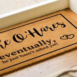 Eventually He Just Hasn't Asked Yet Doormat/Funny Gift Gifts House Warming Closing Custom - thumbnail 2