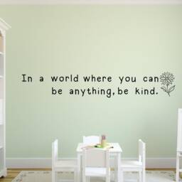 In A World Where You Can Be Anything, Kind Wall Decal - Kindness Quote- Flower Do Unto Others Art Golden Rule - thumbnail 2