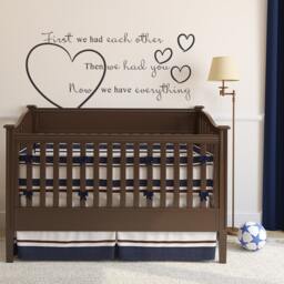 Now We Have Everything - Nursery Vinyl Quote Baby Wall Decal Quotes Romantic Stickers- 018 - thumbnail 1