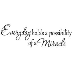 Vwaq Everyday Holds A Possibility Of Miracle Wall Decal Inspirational Vinyl Lettering Faith Quote Home Decor Stickers - thumbnail 2
