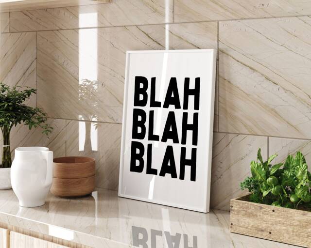 Blah Printed Wall Art A3 A4 Minimalist Typography Modern Gallery Decor Bold Statement Poster - image 1