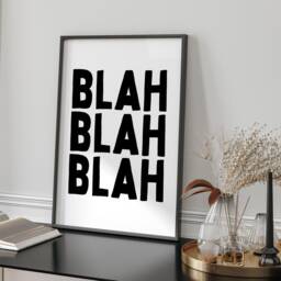 Blah Printed Wall Art A3 A4 Minimalist Typography Modern Gallery Decor Bold Statement Poster - thumbnail 2