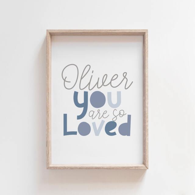 You Are Loved Print, Boys Nursery Personalised Name Wall Art, Bedroom Decor, Quotes - image 1