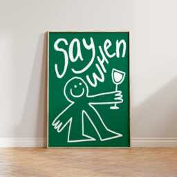Kitchen Wall Art Print, Wine Art, Funny Prints, Say When Illustration Bar Decor, Hand Drawn Doodle Poster - thumbnail 2