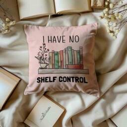 Soft Velour Pillow/Cushion I Have No Shelf Control - thumbnail 3