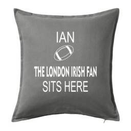 Personalised Rugby Cushion Name ~ The London Irish Fan Sits Here Includes Infill/Pad - thumbnail 1