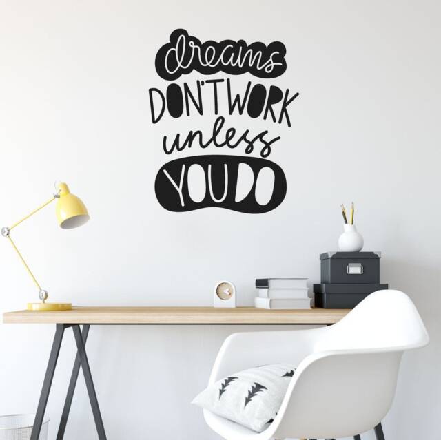 Dreams Don't Work Unless You Do Motivational Wall Sticker Quote - image 1