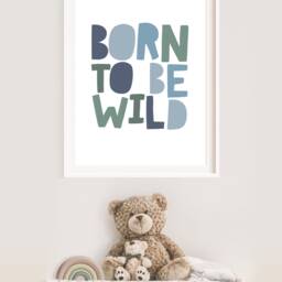 Born To Be Wild Print, Boys Nursery Bedroom Prints, Decor, Wall Art Playroom Print - thumbnail 3
