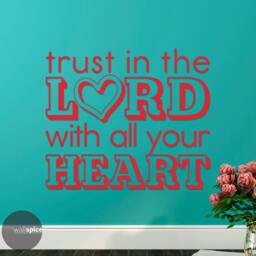 Trust in The Lord With All Your Heart Vinyl Wall Decal Sticker - thumbnail 1
