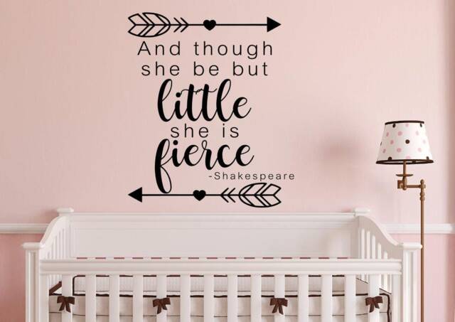 Though She Be But Little Is Fierce - Wall Decal Art Nursery - image 1