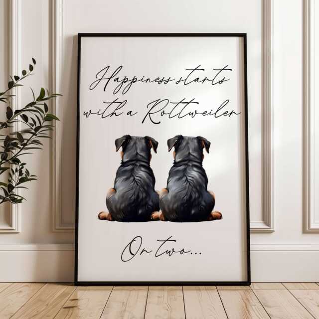 Happiness Starts With A Rottweiler Or Two Wall Print, Rottie Dog Print - image 1