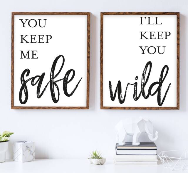 You Keep Me Safe I'll Yu Wild Set Of 2 Print, Home Decor, Wall Art, Couples Quote Positive Bedroom Print Poster Gift 422