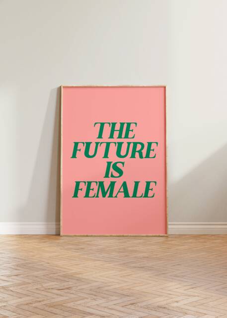 The Future Is Female Print Poster, Feminist Print, Poster Pink Green, Aesthetic Girl Power Art - image 1
