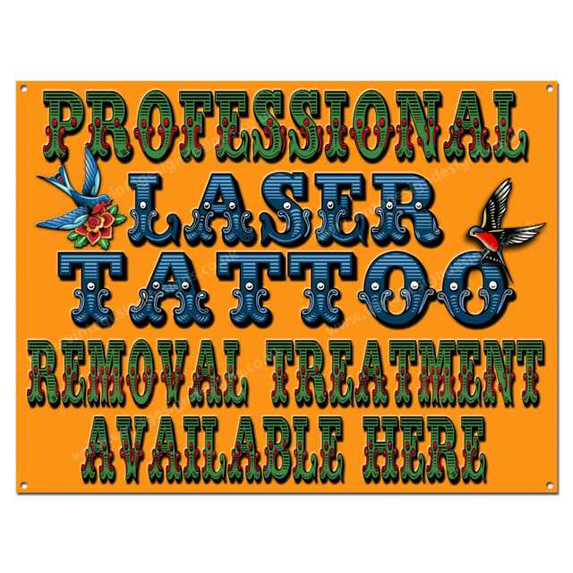 "Tattoo Studio - Professional Laser Removal Treatment Available Here Metal Sign Size 16""x12"