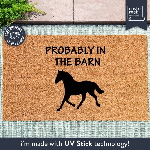 Probably in The Barn - Horse Lover Doormat Custom Coir Animal Gift Porch Decor - image 1