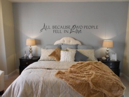 Romantic Wall Decal All Because Two People Fell in Love, Master Bedroom Vinyl Lettering - thumbnail 1