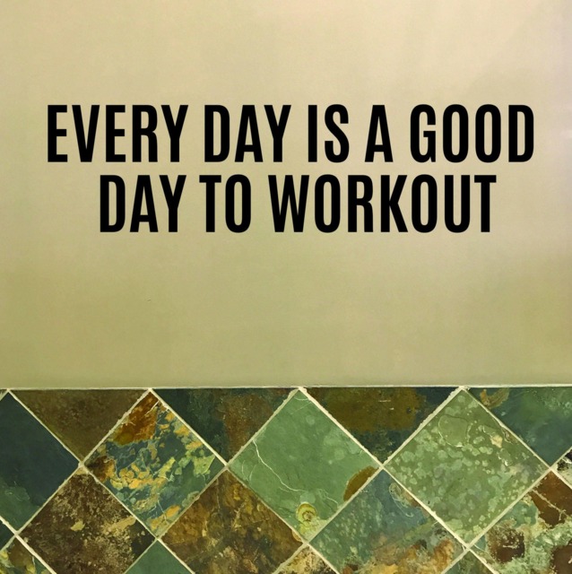 Work Out Decor, Gym Wall Decal, Design, Sign, Every Day Is A Good To - image 1