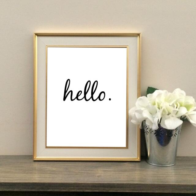 Hello, Printable Quote, Wall Art, Instant Download, Home Decor, Frame Quote