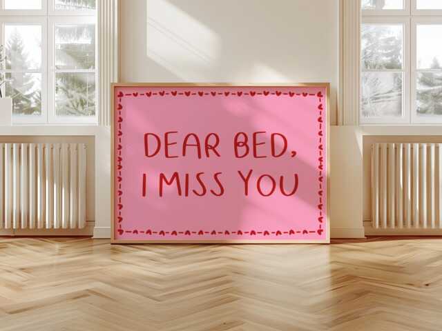 Dear Bed I Miss You Print - Preppy Bedroom Print, Girly Art Pink & Red Funny - image 1