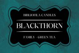 Blackthorn - Bookish Candle Fantasy Scented Candle Home Decor Handmade