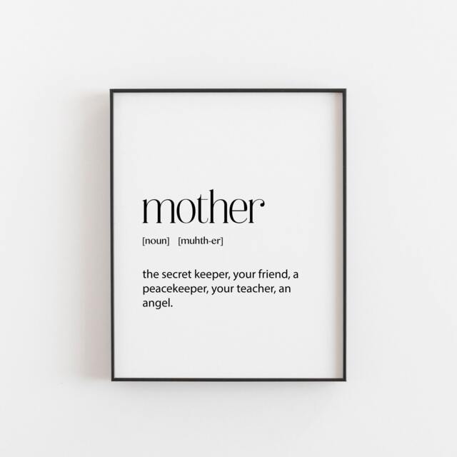 Mother Definition Art Print - Unique Wall Decor Gift For Mom Motherhood Parenting Quote Birthday Gifts Mothers Day