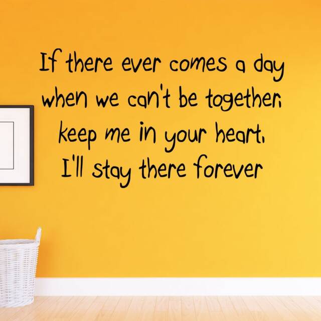 Vwaq If There Ever Comes A Day When We Can't Be Together Winnie The Pooh Quotes Wall Decor - image 1