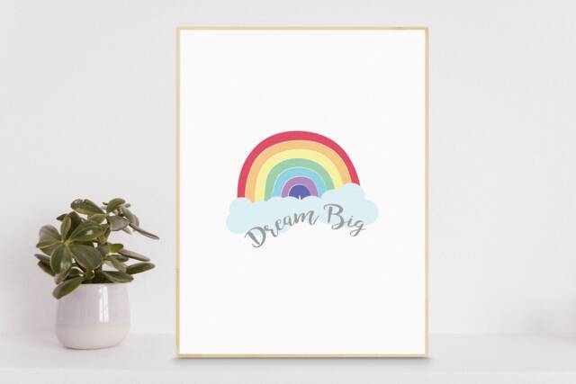 Dream Big Rainbow Print - A4 Nursery, Kids Bedroom, Babies Room, Nursery Print, Neutral Baby - image 1